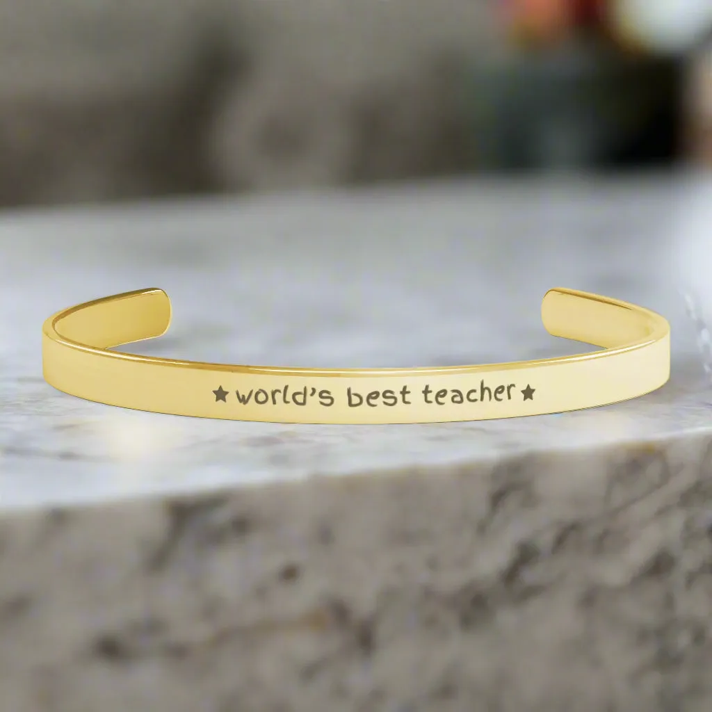 World's Best Teacher Cuff Bracelet